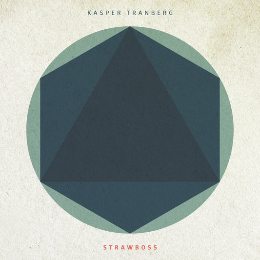 Kasper Tranberg: Strawboss