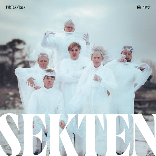 Sekten – TakTakkTack för Havet