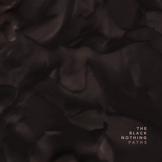 The Black Nothing - Paths
