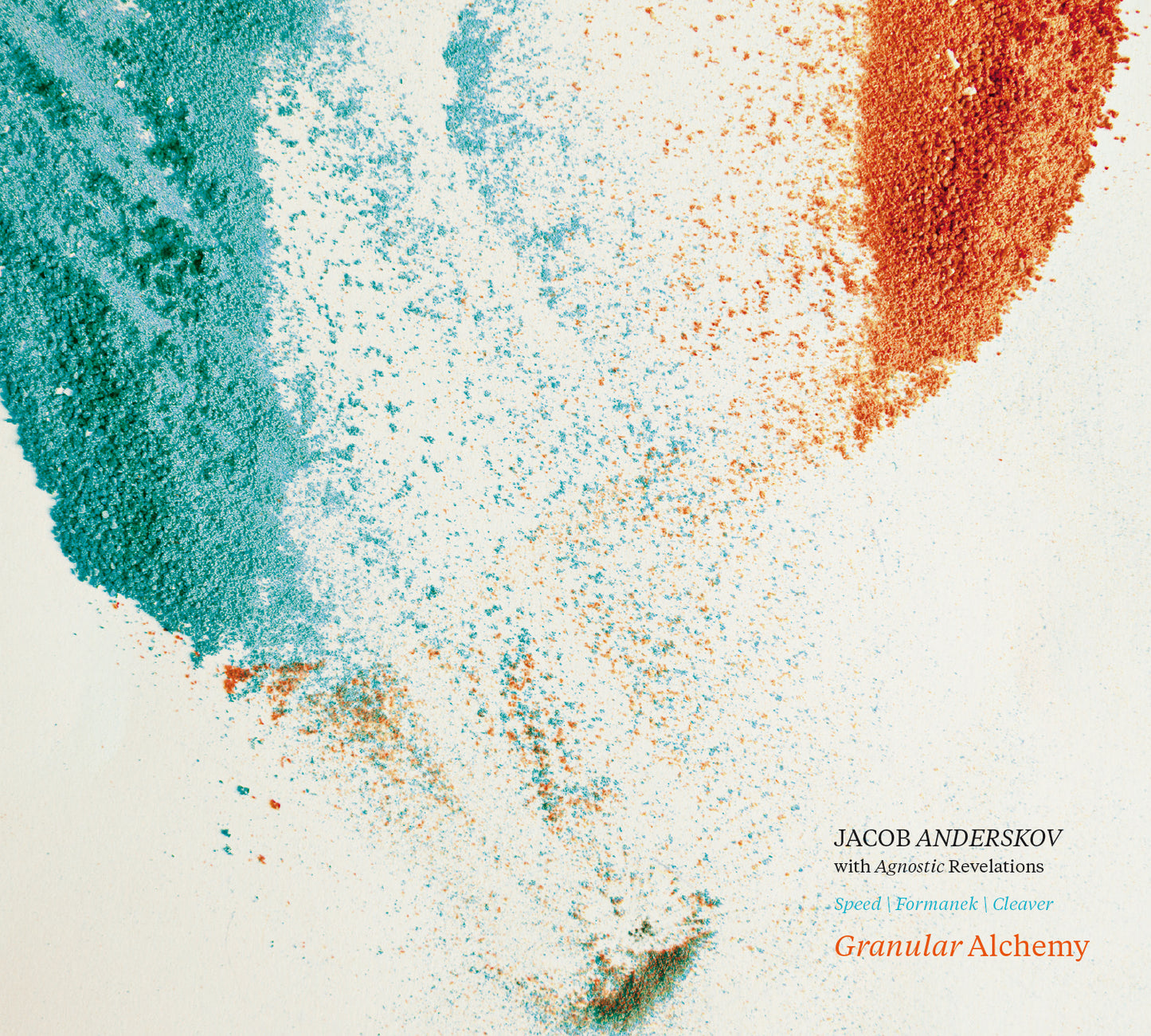 Jacob Anderskov: Granular Alchemy