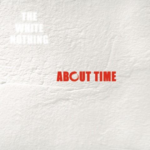 The White Nothing: About Time