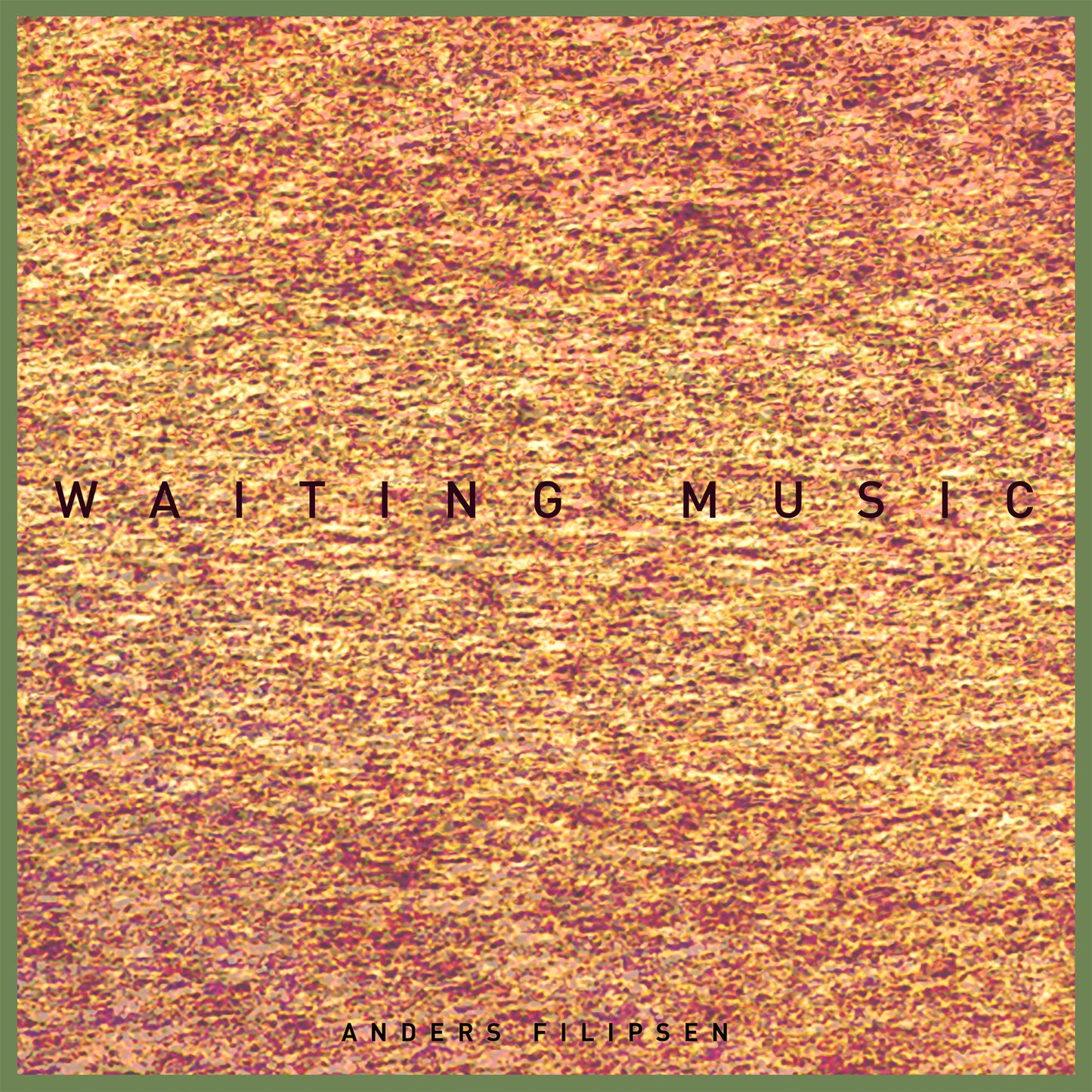 Anders Filipsen: Waiting Music